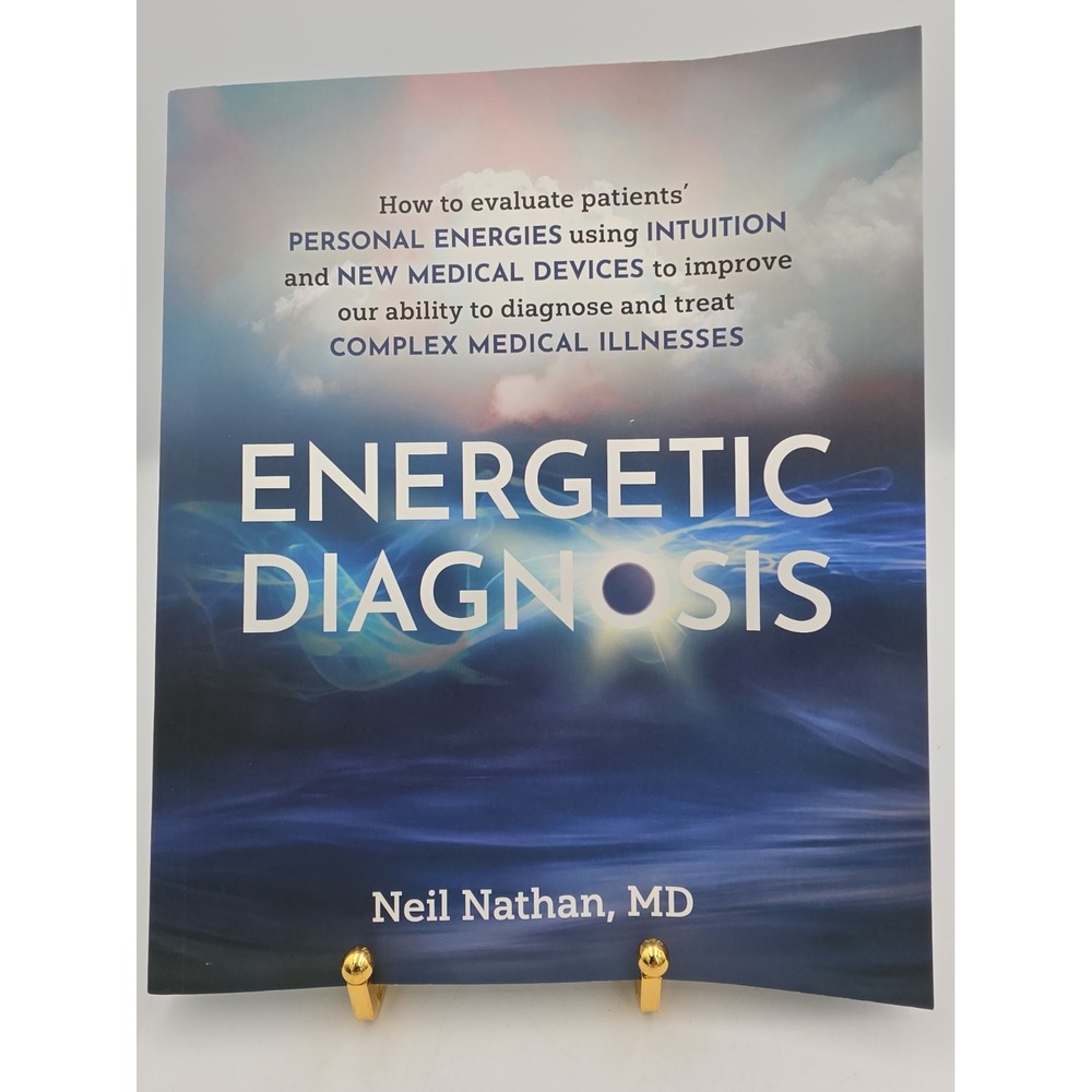 Energetic Diagnosis Neil Nathan MD Holistic Medicine Textbook 2021 Paperback